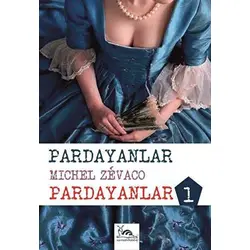 Pardayanlar - 1 - Michel Zevaco - Sarmal Kitabevi