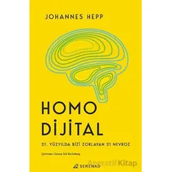 Homo Dijital - Johannes Hepp - Serenad Yayınevi