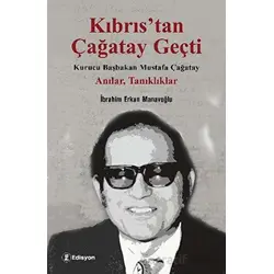 Kıbrıs’tan Çağatay Geçti - İbrahim Erkan Manavoğlu - Edisyon Kitap