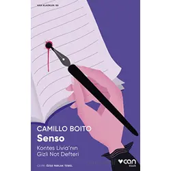 Senso: Kontes Livianın Gizli Not Defteri - Camillo Boito - Can Yayınları