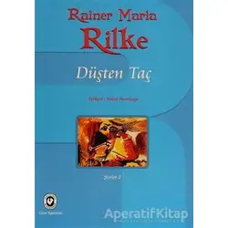 Düşten Taç - Rainer Maria Rilke - Cem Yayınevi