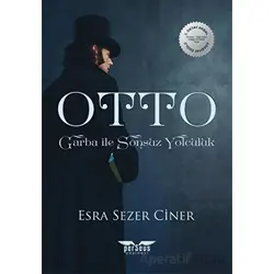 Otto - Garba ile Sonsuz Yolculuk - Esra Sezer Ciner - Perseus