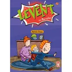 Levent ve Mikroplar - Levent İlk Okuma Kitaplarım 2 - Mustafa Orakçı - Timaş Çocuk