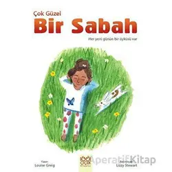 Çok Güzel Bir Sabah - Louise Greig - 1001 Çiçek Kitaplar