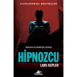 Hipnozcu - Lars Kepler - Pegasus Yayınları