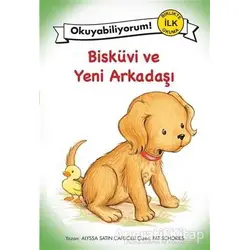 Bisküvi ve Yeni Arkadaşı - Alyssa Satin Capucilli - Pegasus Çocuk Yayınları