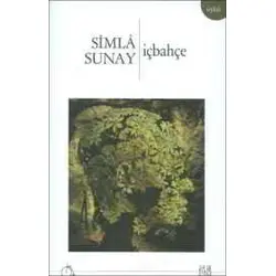 İçbahçe - Simla Sunay - Aylak Adam Kültür Sanat Yayıncılık