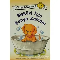 Bisküvi İçin Banyo Zamanı - 8.Kitap - Alyssa Satin Capucilli - Pegasus Çocuk Yayınları