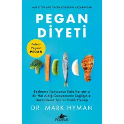 Pegan Diyeti - Dr. Mark Hyman - Pegasus Yayınları