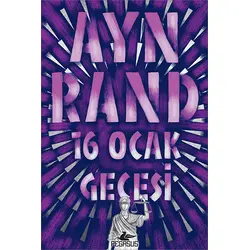 16 Ocak Gecesi - Ayn Rand - Pegasus Yayınları