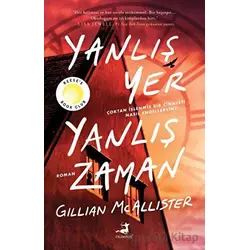 Yanlış Yer Yanlış Zaman - Gillian Mcallister - Olimpos Yayınları