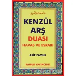 Kenzül Arş Duası Havas ve Esrarı (Dua-009) - Arif Pamuk - Pamuk Yayıncılık