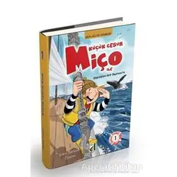 Küçük Cesur Miço ile Atlantikten Hint Okyanusuna 1 - Sara Gürbüz Özeren - Damla Yayınevi