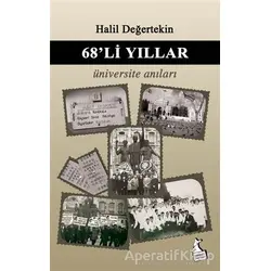 68li Yıllar Üniversite Anıları - Halil Değertekin - Kanguru Yayınları