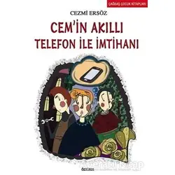 Cemin Akıllı Telefon ile İmtihanı - Cezmi Ersöz - Özyürek Yayınları