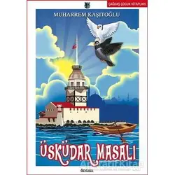 Üsküdar Masalı - Muharrem Kaşıtoğlu - Özyürek Yayınları