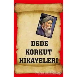 Dede Korkut Hikayeleri - Kolektif - Serüven Yayınevi