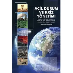 Acil Durum ve Kriz Yönetimi - Recep Sait Arpat - Gece Kitaplığı