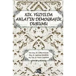 19. Yüzyılda Ahlatın Demografik Durumu - Zülfiye Koçak - Gece Kitaplığı