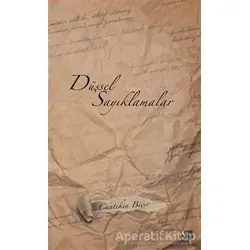Düşsel Sayıklamalar - Cantekin Biçer - Gece Kitaplığı