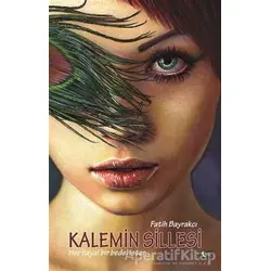 Kalemin Sillesi - Fatih Bayrakçı - Gece Kitaplığı