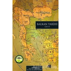 Balkan Tarihi Cilt: 2 - Zafer Gölen - Gece Kitaplığı