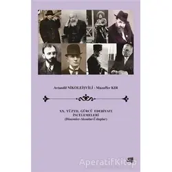 20. Yüzyıl Gürcü Edebiyatı İncelemeleri - Muzaffer Kır - Gece Kitaplığı