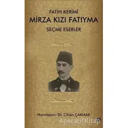 Fatih Kerimi Mirza Kızı Fatıyma Seçme Eserler - Cihan Çakmak - Gece Kitaplığı