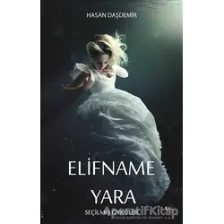 Elifname/Yara - Hasan Daşdemir - Gece Kitaplığı