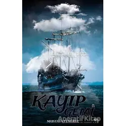 Kayıp Gemi - Mustafa Temirel - Gece Kitaplığı