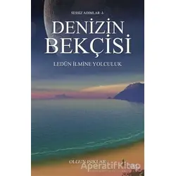 Denizin Bekçisi - Olgun Işıklar - Gece Kitaplığı
