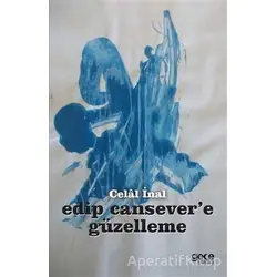 Edip Cansever’e Güzelleme - Celal İnal - Gece Kitaplığı