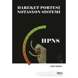 Hareket Portesi Notasyon Sistemi - Sonay Ödemiş - Gece Kitaplığı