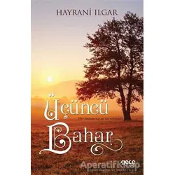 Üçüncü Bahar - Hayrani Ilgar - Gece Kitaplığı