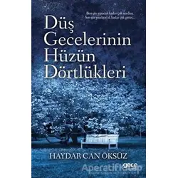 Düş Gecelerinin Hüzün Dörtlükleri - Haydar Can Öksüz - Gece Kitaplığı