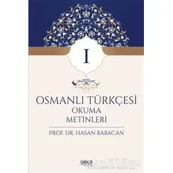 Osmanlı Türkçesi Okuma Metinleri 1 - Hasan Babacan - Gece Kitaplığı