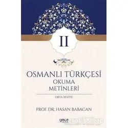Osmanlı Türkçesi Okuma Metinleri 2 - Hasan Babacan - Gece Kitaplığı