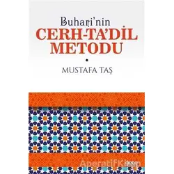 Buhari’nin Cerh-Ta’dil Metodu - Mustafa Taş - Gece Kitaplığı