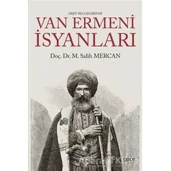 Arşiv Belgelerinde Van Ermeni İsyanları - M. Salih Mercan - Gece Kitaplığı