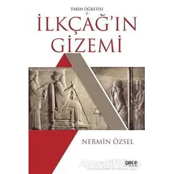 İlkçağın Gizemi - Nermin Özsel - Gece Kitaplığı