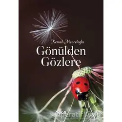 Gönülden Gözlere - Kemal Menceloğlu - Gece Kitaplığı