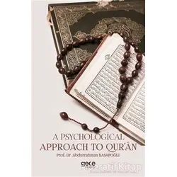 A Psychological Approach to Qur’an - Abdurrahman Kasapoğlu - Gece Kitaplığı