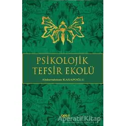Psikolojik Tefsir Ekolü - Abdurrahman Kasapoğlu - Gece Kitaplığı