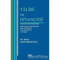 Talibi ve Divançesi - Metin Hakverdioğlu - Gece Kitaplığı
