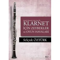 Somalı Mustafa Çalar Tavrı ile Klarnet İçin Zeybekler ve Oyun Havaları