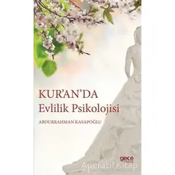 Kuranda Evlilik Psikolojisi - Abdurrahman Kasapoğlu - Gece Kitaplığı