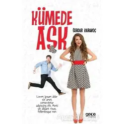 Kümede Aşk - Serdar Karakoç - Gece Kitaplığı