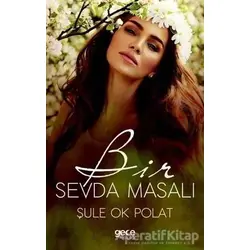 Bir Sevda Masalı - Şule Ok Polat - Gece Kitaplığı