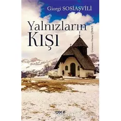 Yalnızların Kışı - Giorgi Sosiaşvili - Gece Kitaplığı