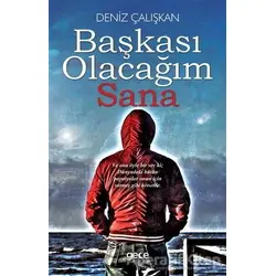 Başkası Olacağım Sana - Deniz Çalışkan - Gece Kitaplığı